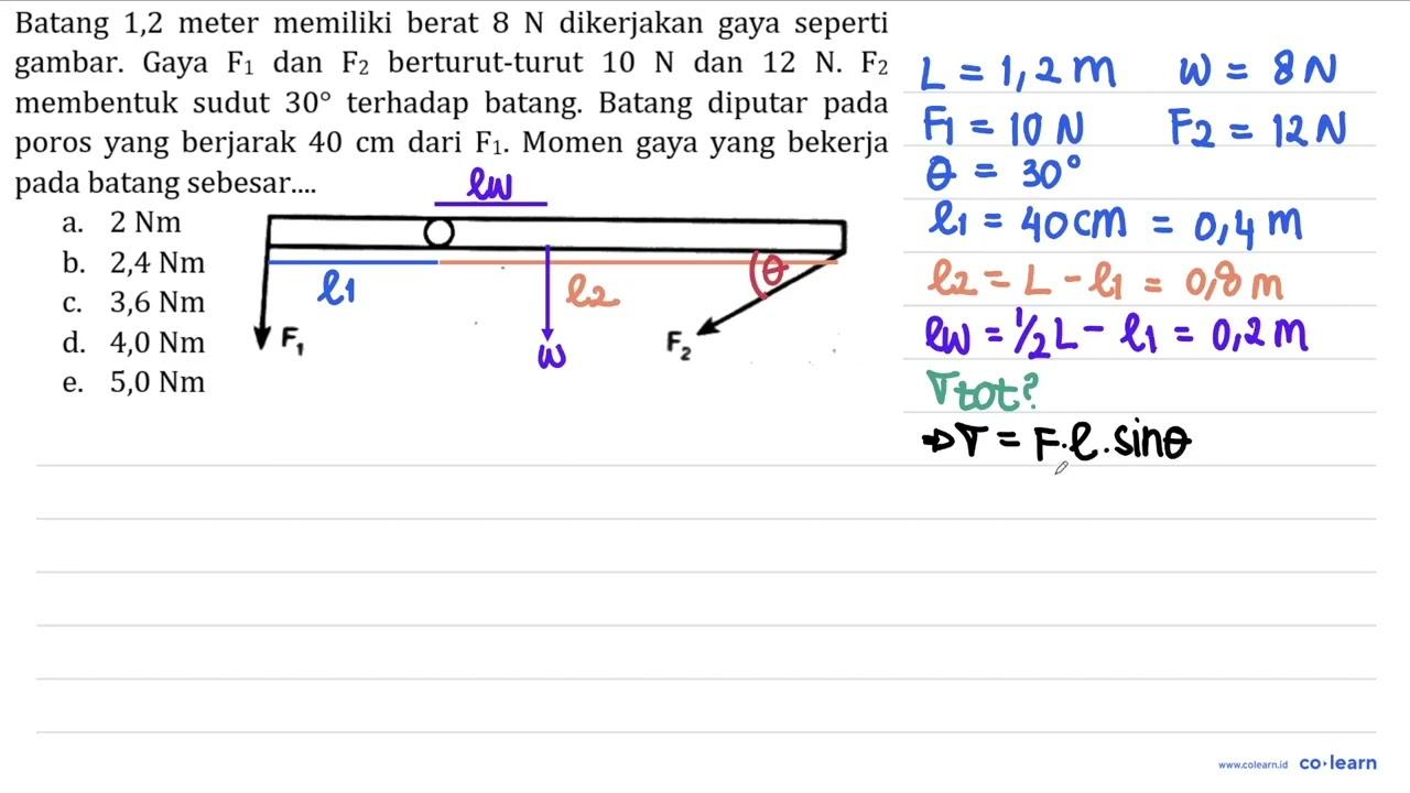 Batang 1,2 meter memiliki berat 8 N dikerjakan gaya seperti