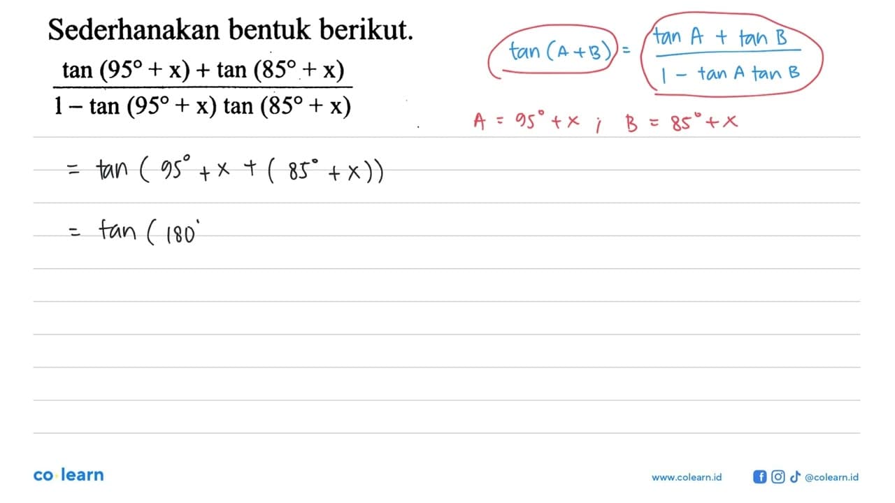 Sederhanakan bentuk berikut. (tan(95+x) +