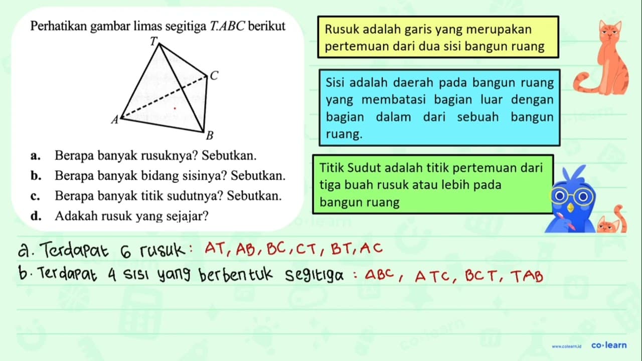 Perhatikan gambar limas segitiga T . A B C berikut. a.