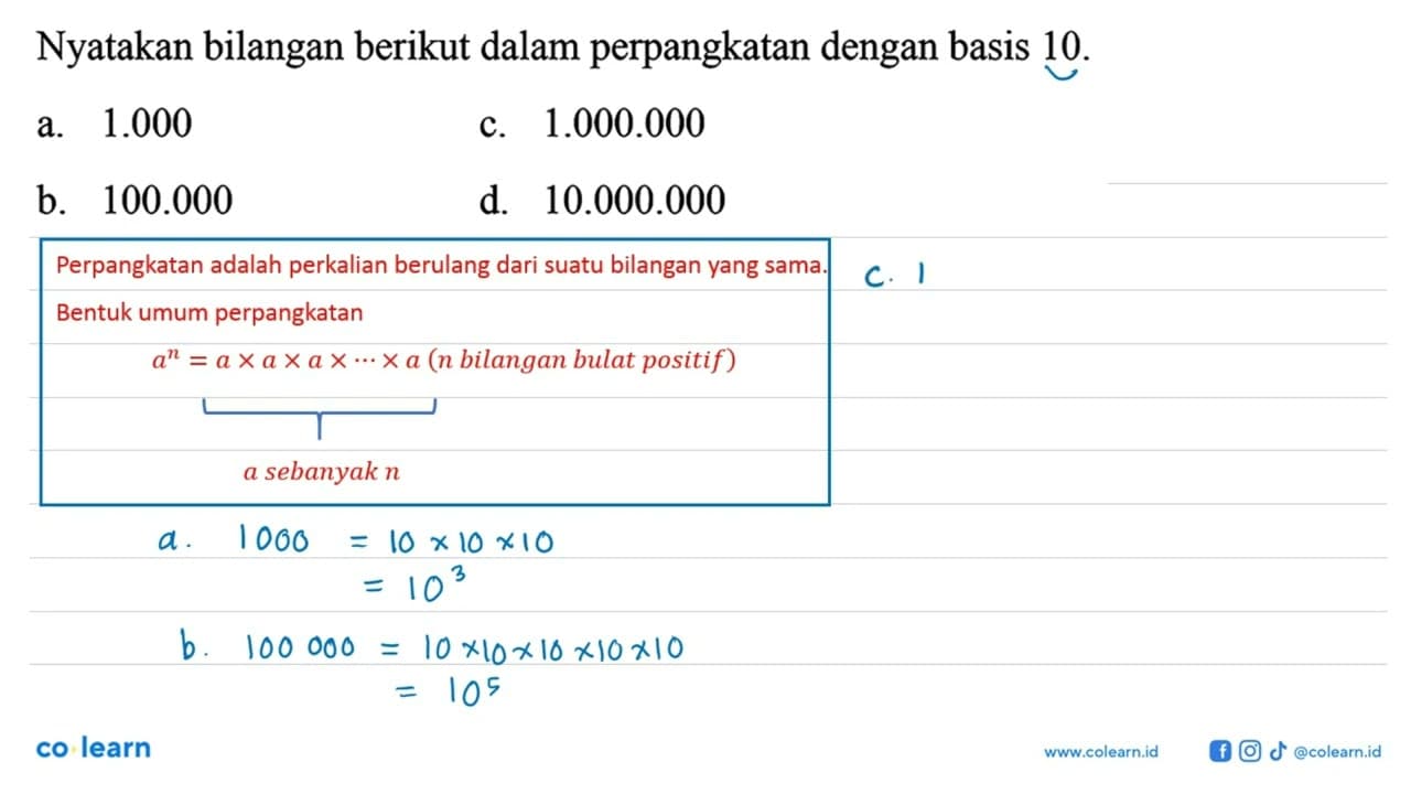 Nyatakan bilangan berikut dalam perpangkatan dengan basis