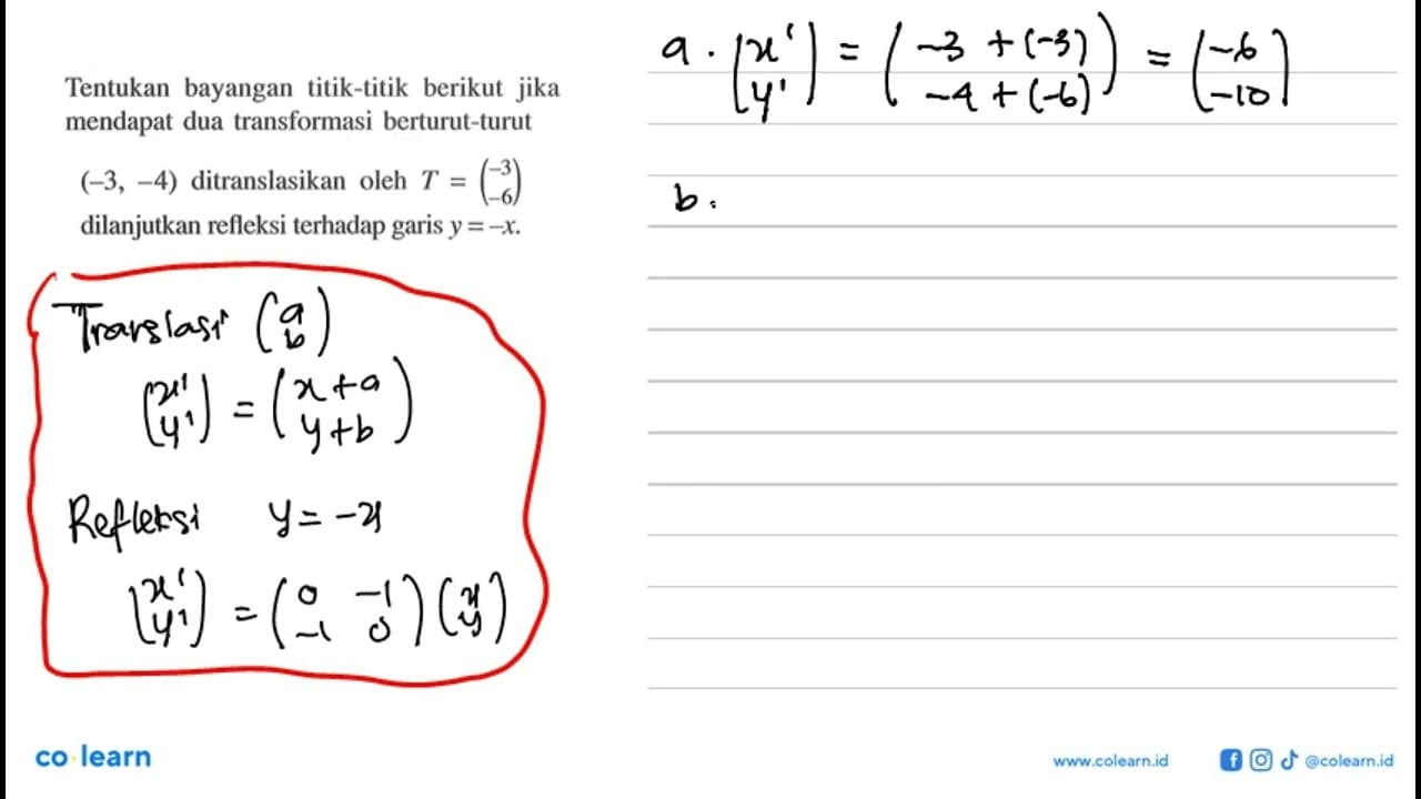 Tentukan bayangan titik-titik berikut jika mendapat dua