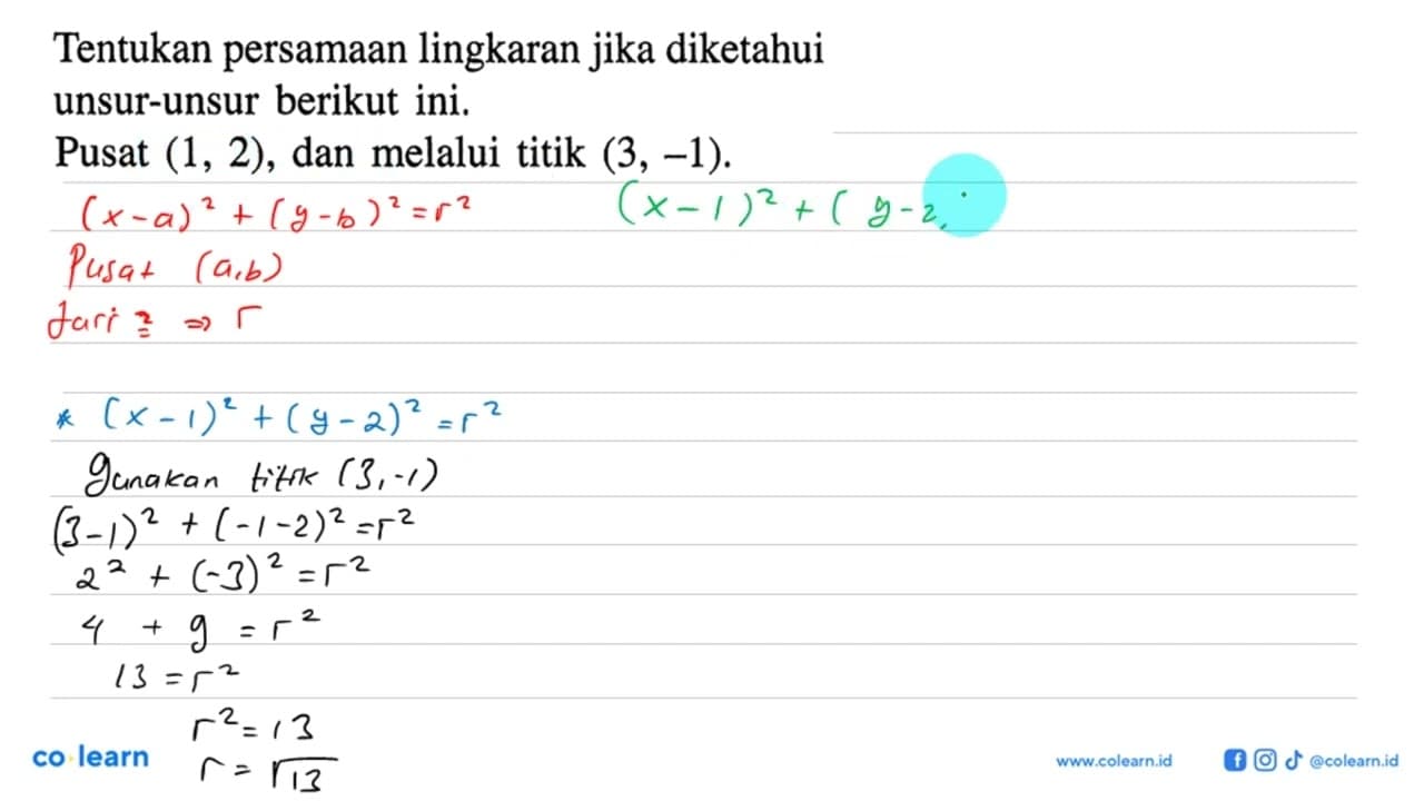 Tentukan persamaan lingkaran jika diketahui unsur-unsur