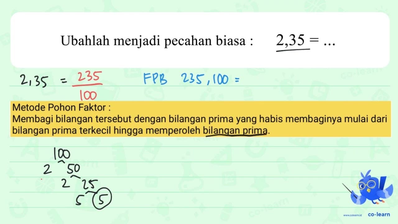 Ubahlah menjadi pecahan biasa : 2,35=...