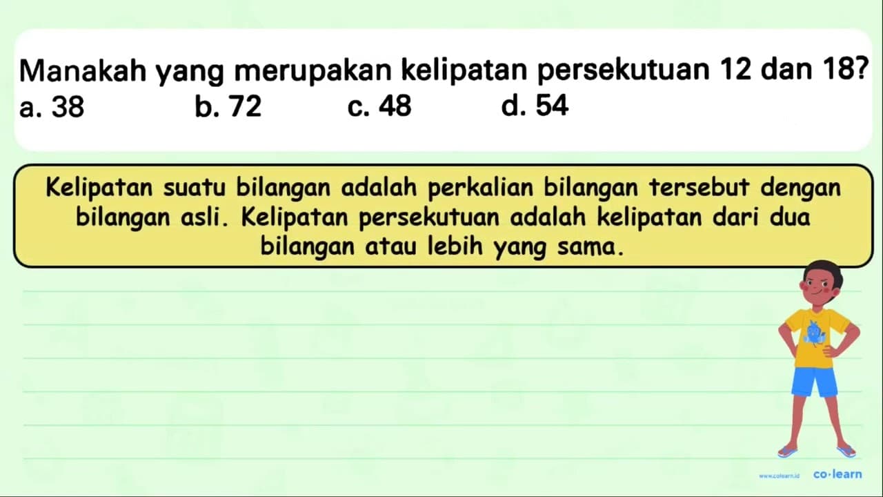 Manakah yang merupakan kelipatan persekutuan 12 dan 18?