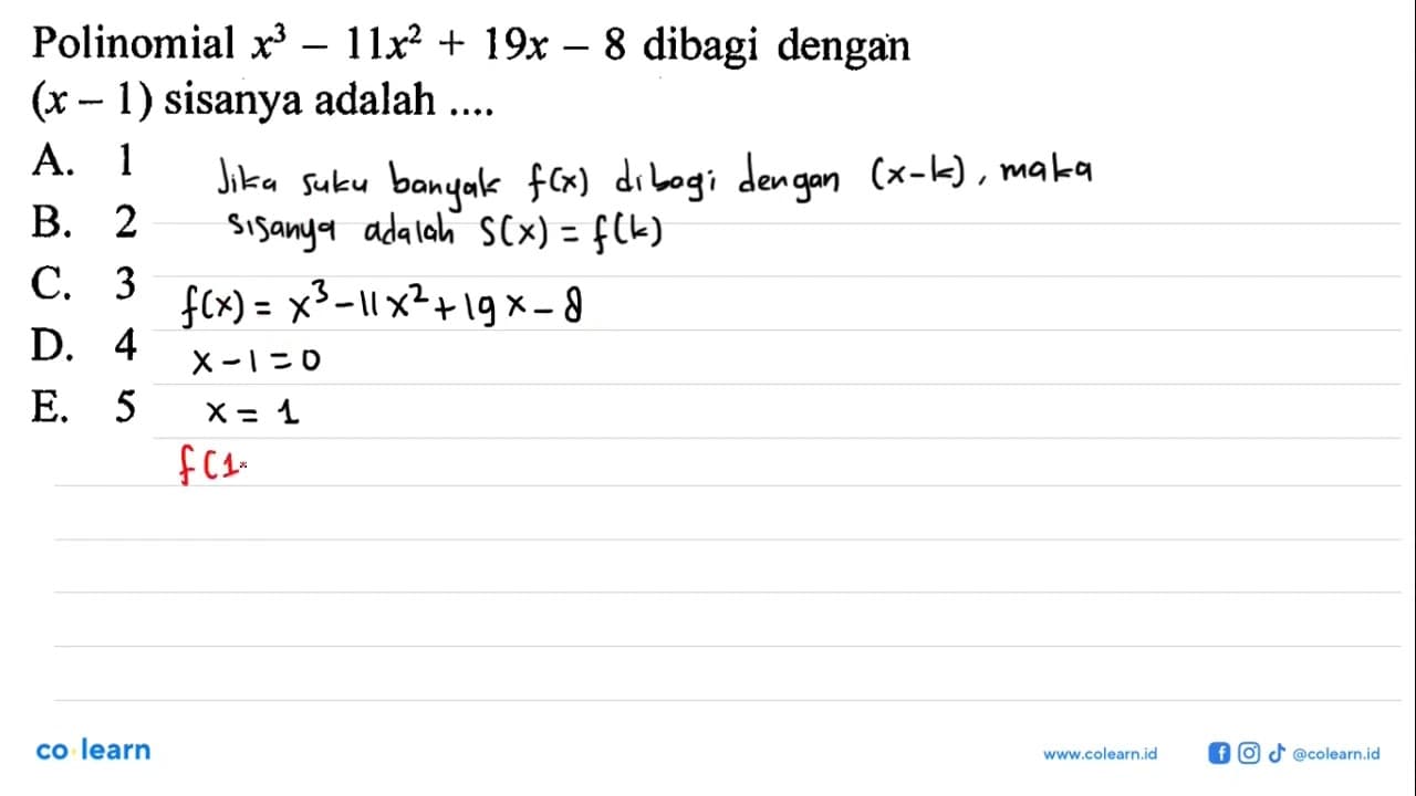 Polinomial x^3-11x^2+19x-8 dibagi dengan (x-1) sisanya