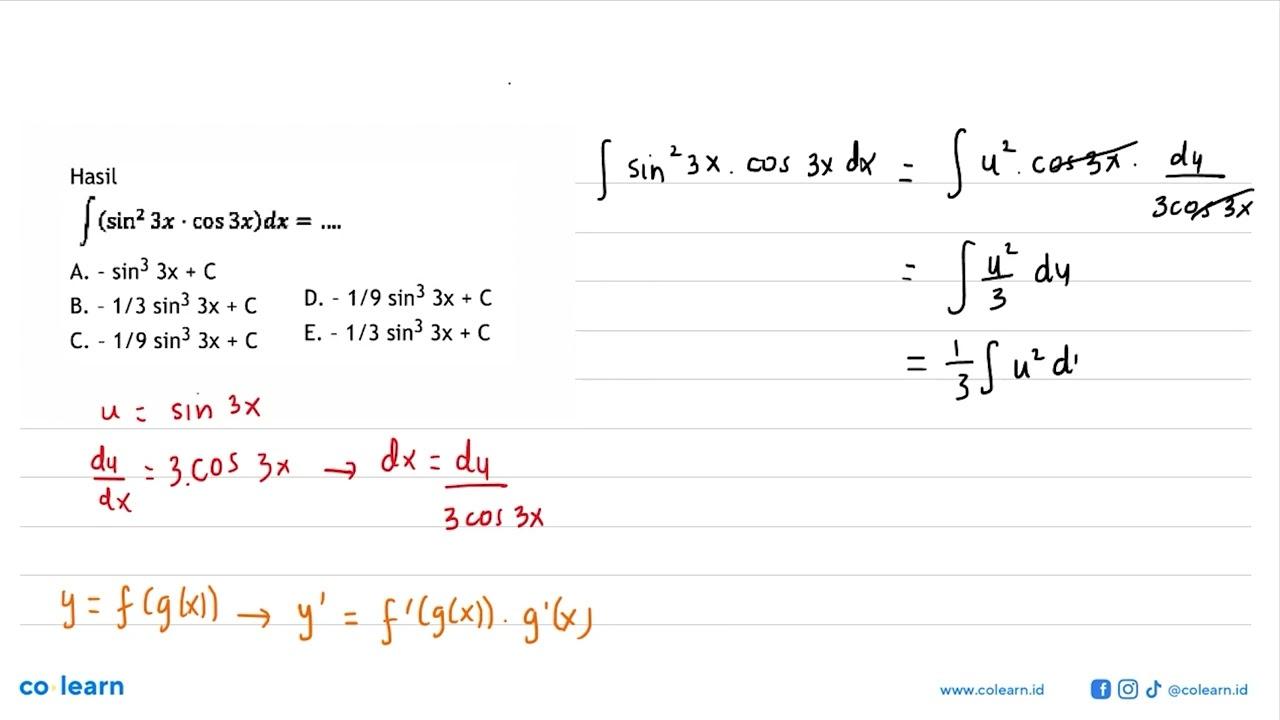 Hasilintegral (sin^2 3x . cos 3x) dx= ....