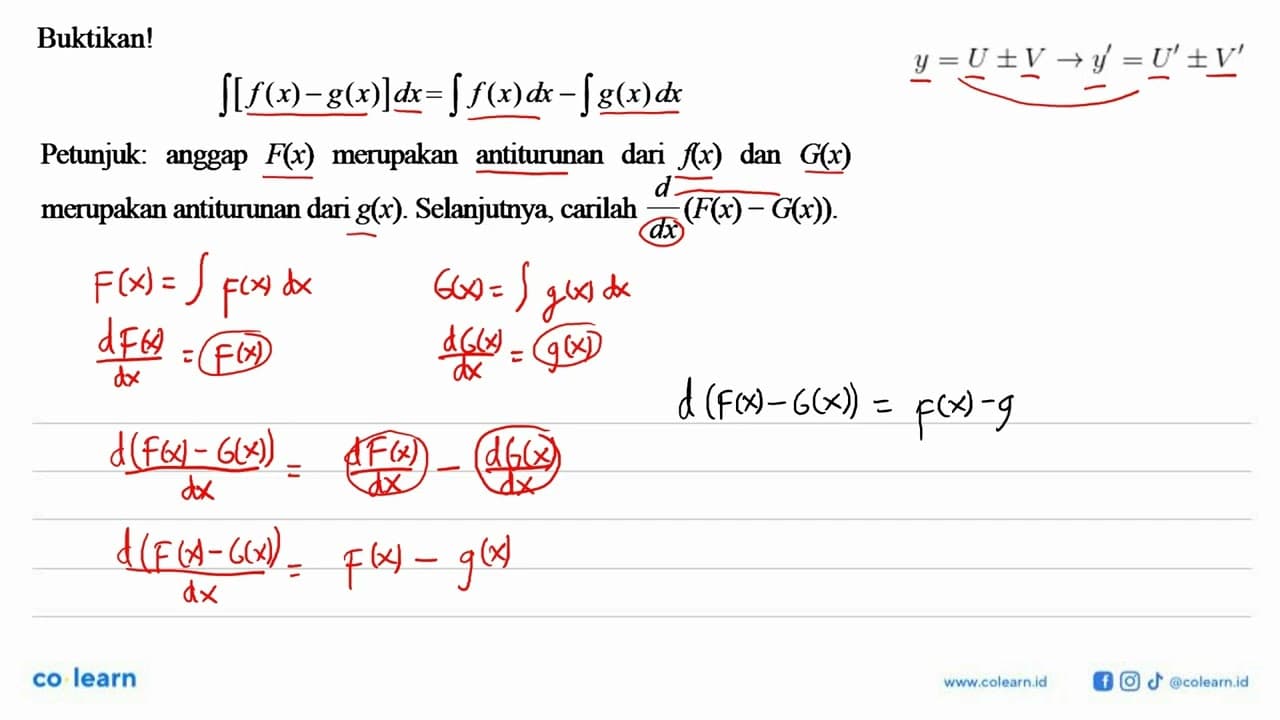 Buktikan!integral[f(x)-g(x)] dx=integral f(x) dx-integral