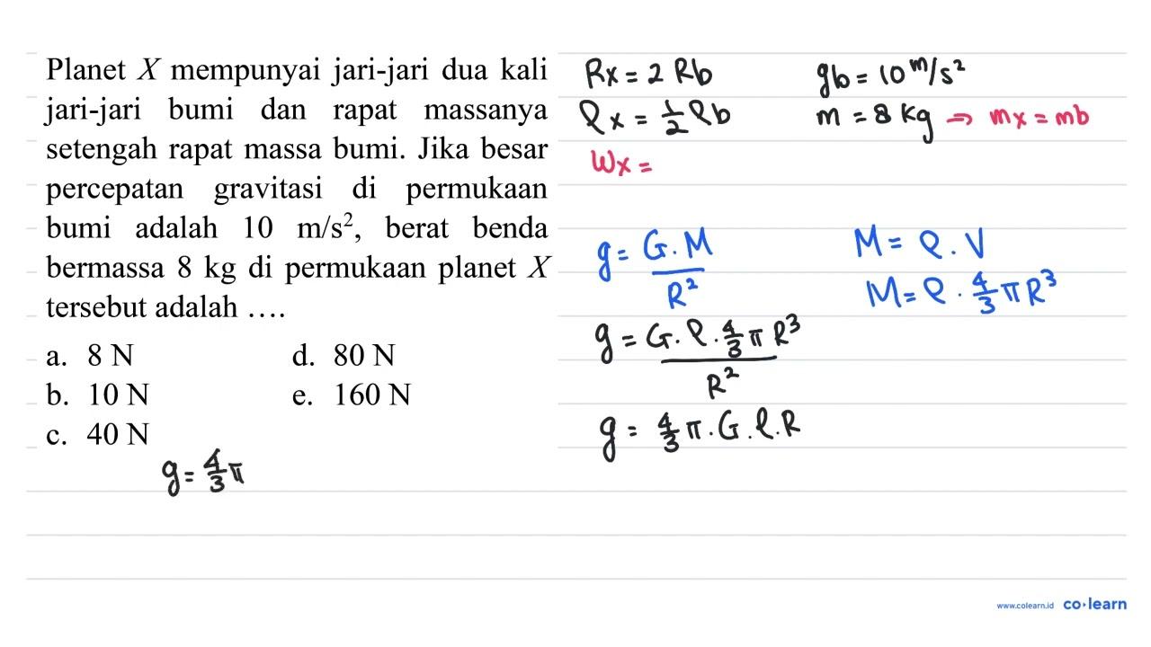 Planet X mempunyai jari-jari dua kali jari-jari bumi dan