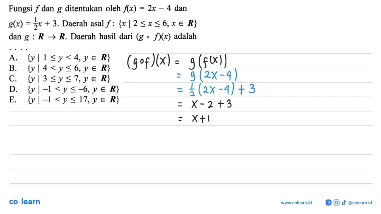 Fungsi f dan g ditentukan oleh f(x)=2x-4 dan g(x)=1/2x+3.