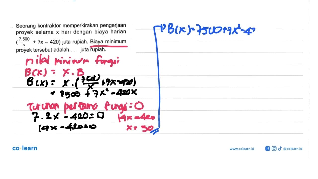 Seorang kontraktor memperkirakan pengerjaan proyek selama x