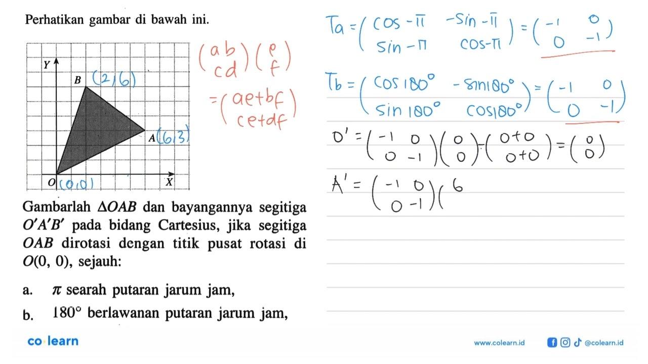 Perhatikan gambar di bawah ini. Y B A X Gambarlah segitiga