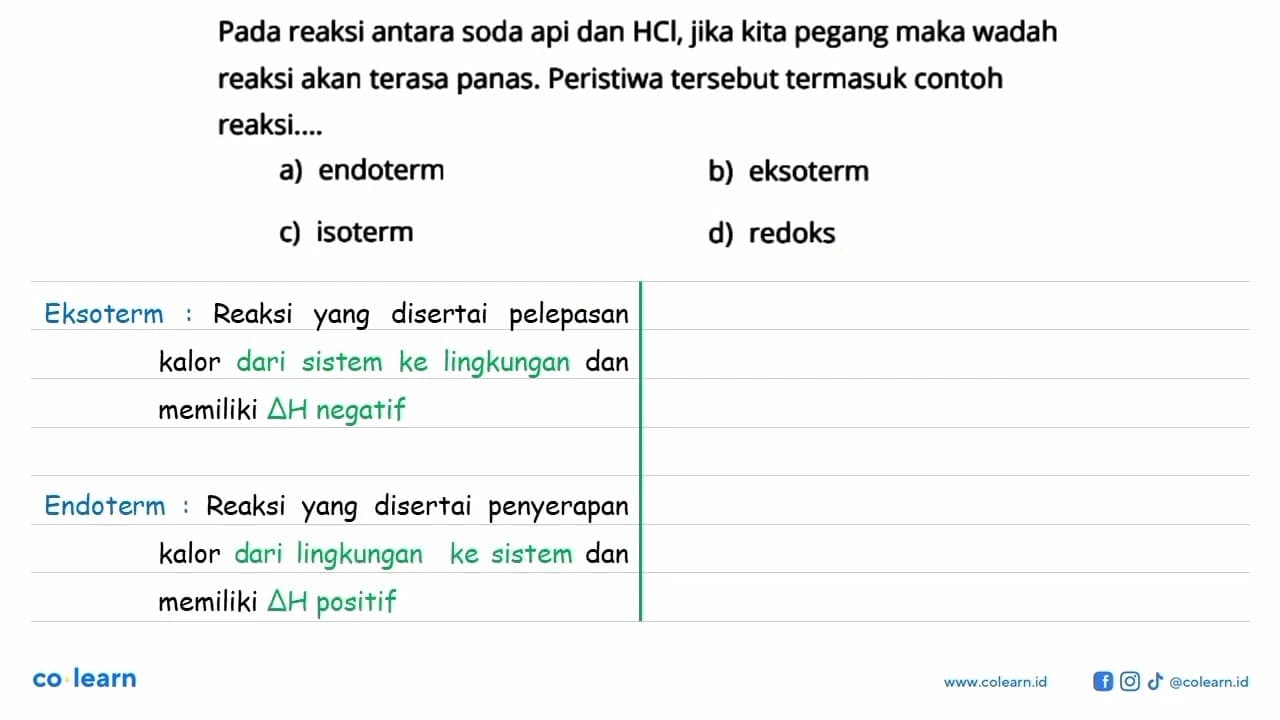 Pada reaksi antara soda api dan HCl, jika kita pegang maka