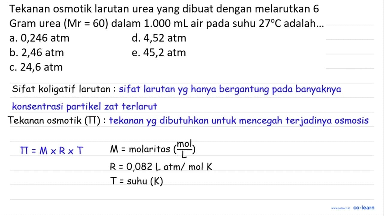 Tekanan osmotik larutan urea yang dibuat dengan melarutkan