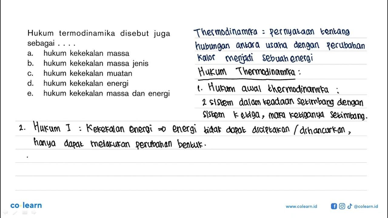 Hukum termodinamika disebut juga sebagai....