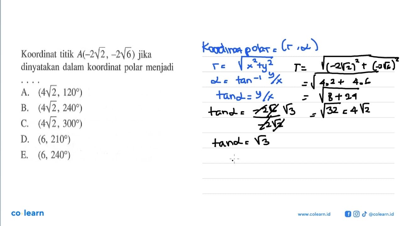 Koordinat titik A(-2 akar(2),-2 akar(6)) jika dinyatakan