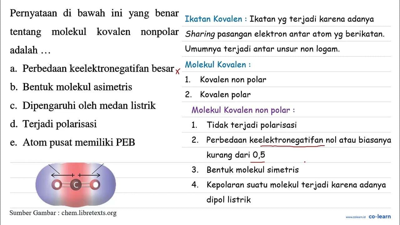 Pernyataan di bawah ini yang benar tentang molekul kovalen