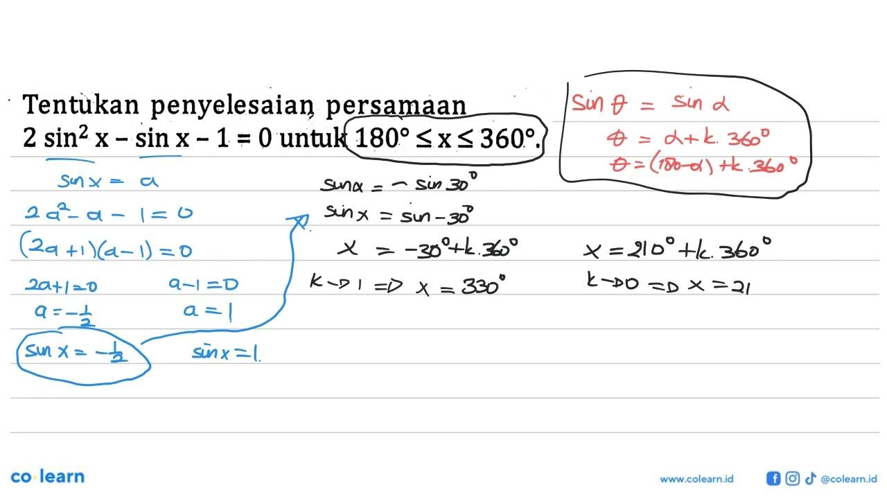 Tentukan penyelesaian persamaan 2 sin^2 x-sin x-1=0 untuk