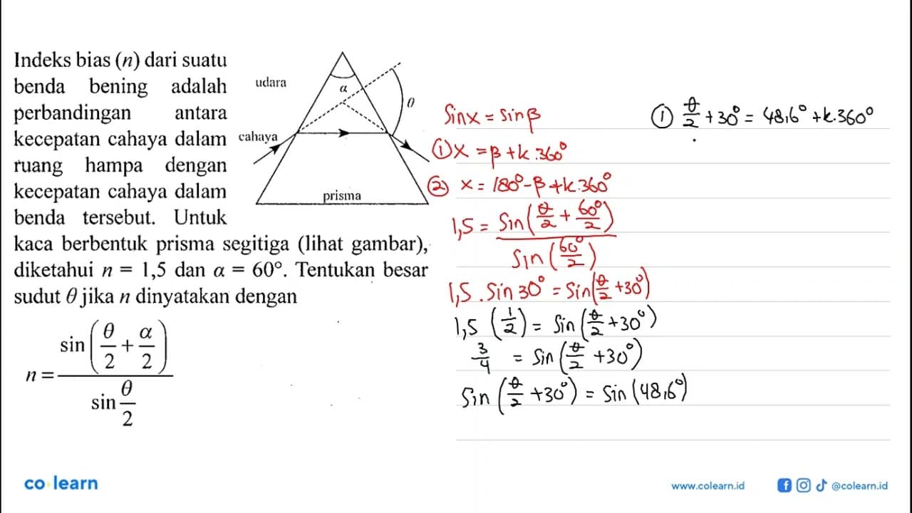 Indeks bias (n) dari suatu benda bening adalah perbandingan