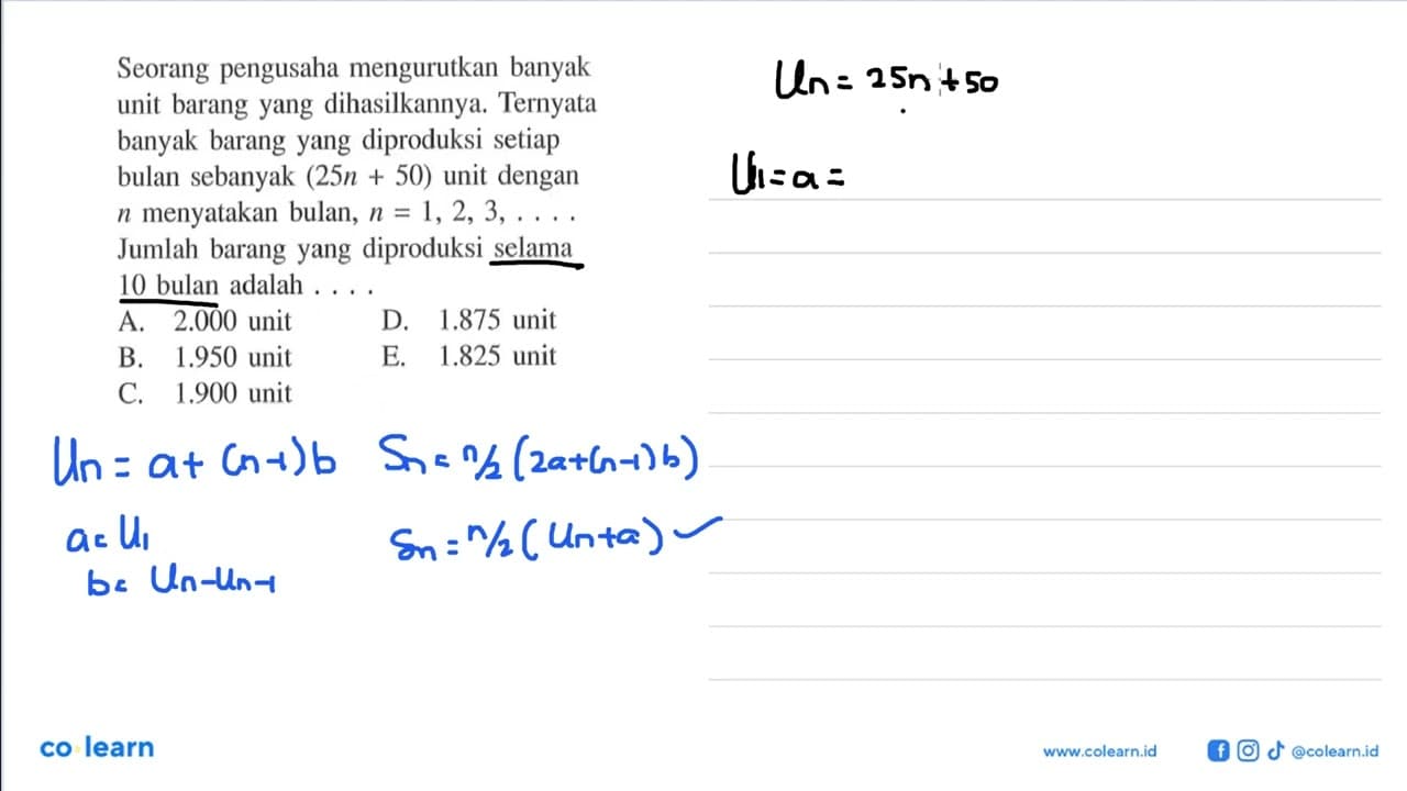 Seorang pengusaha mengurutkan banyakunit barang yang