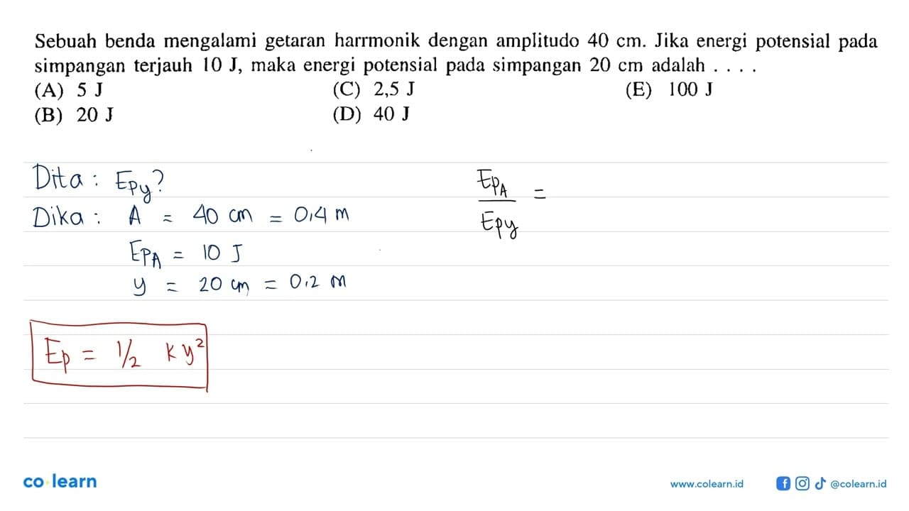 Sebuah benda mengalami getaran harrmonik dengan amplitudo