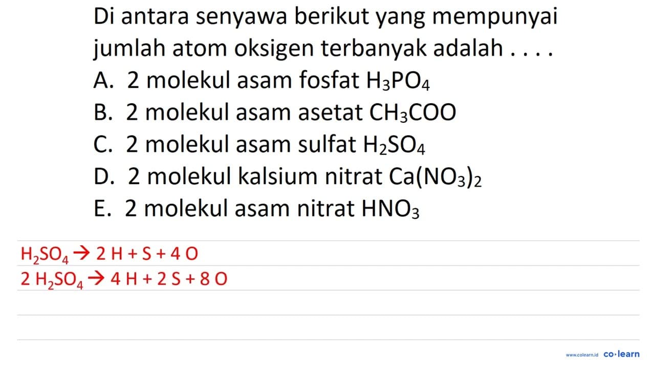 Di antara senyawa berikut yang mempunyai jumlah atom