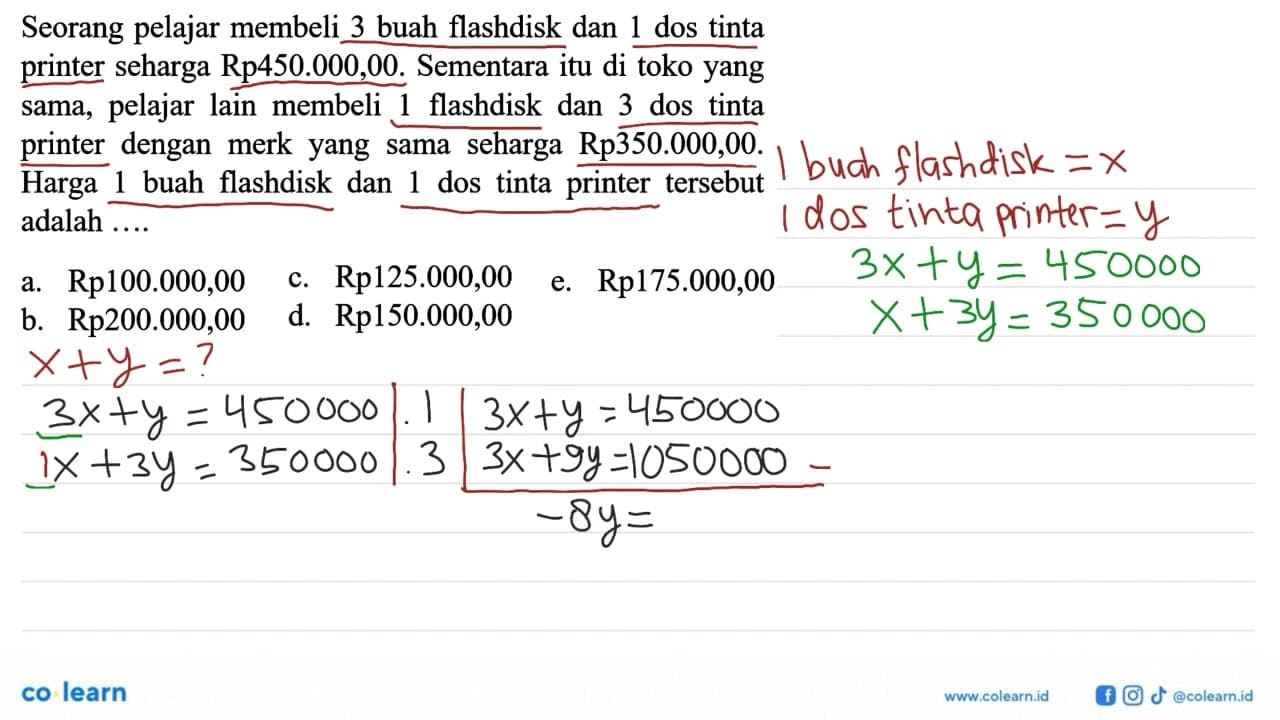 Seorang pelajar membeli 3 buah flashdisk dan 1 dos tinta