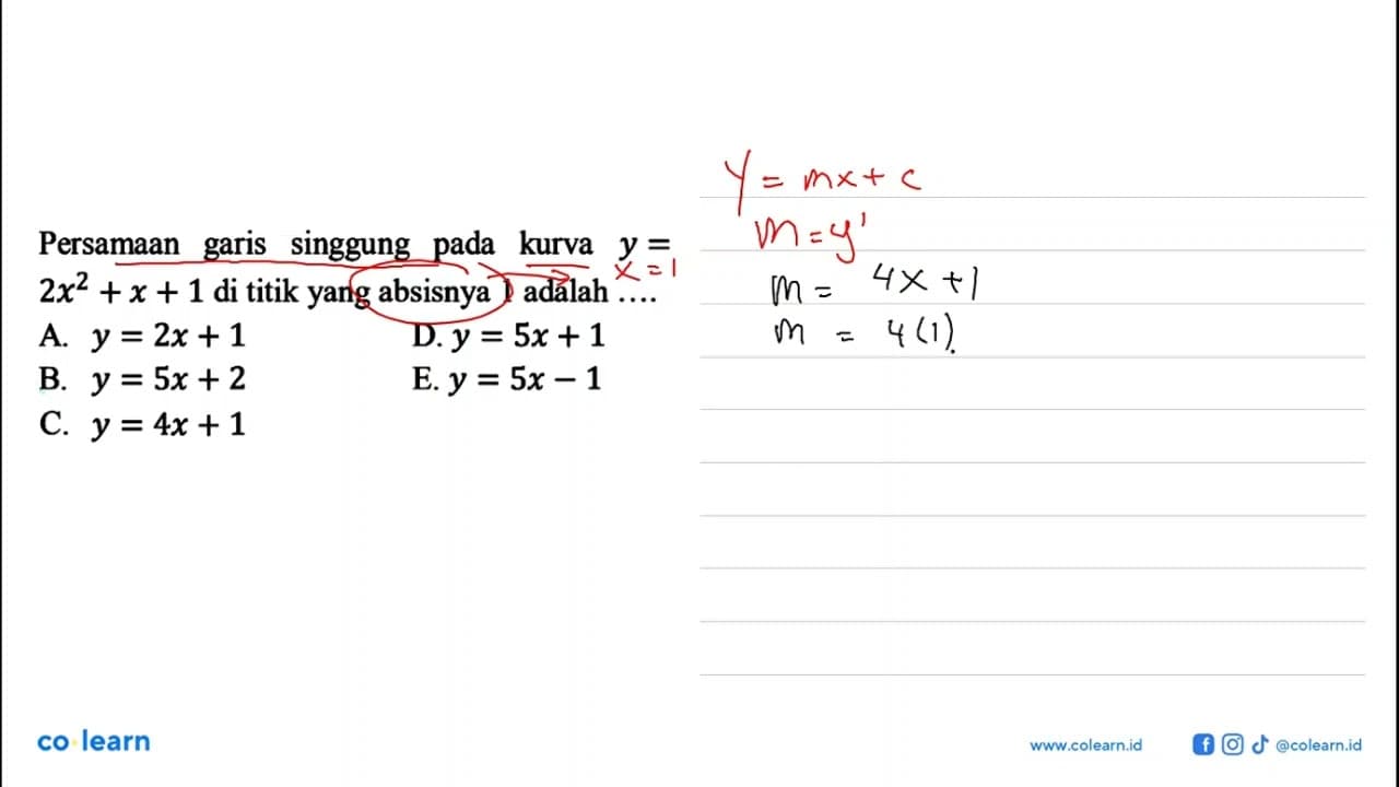 Persamaan garis singgung pada kurva y= 2x^2+x+1 di titik