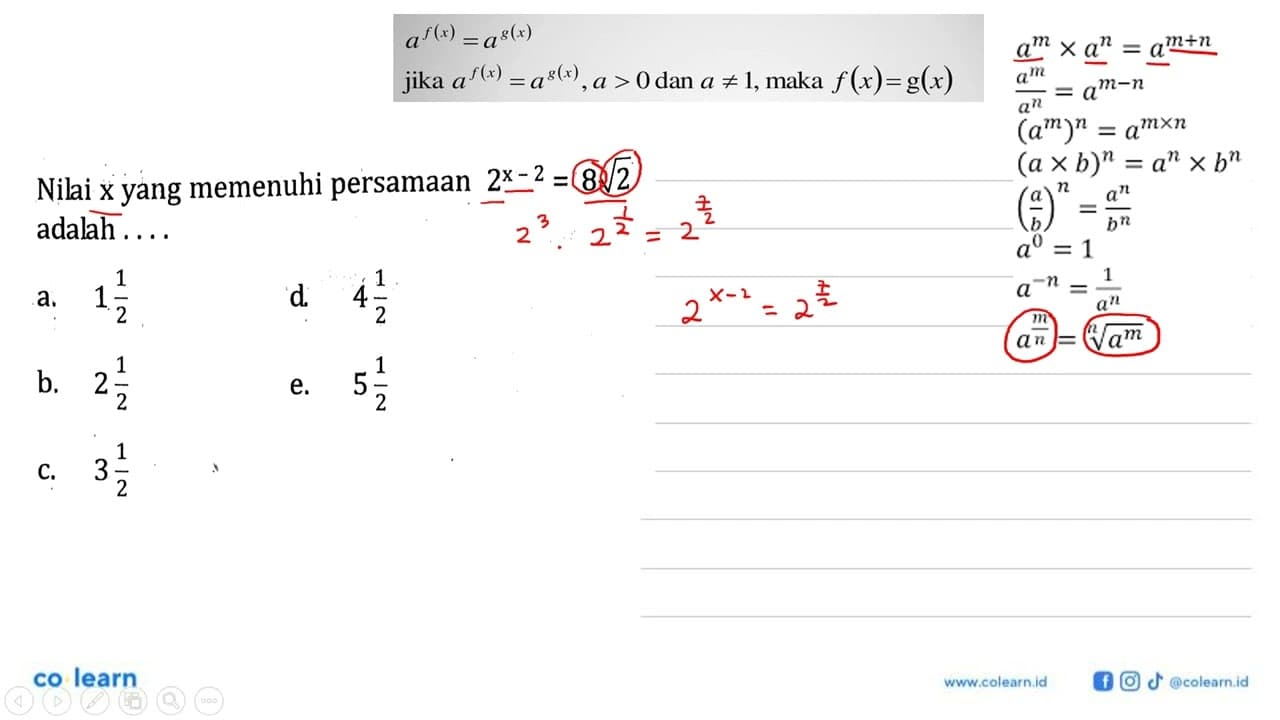 Nilai x yang memenuhi persamaan 2^(x-2)= 8 akar(2) adalah