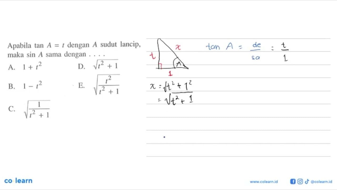 Apabila tan A=t dengan A sudut lancip, maka sin A sama