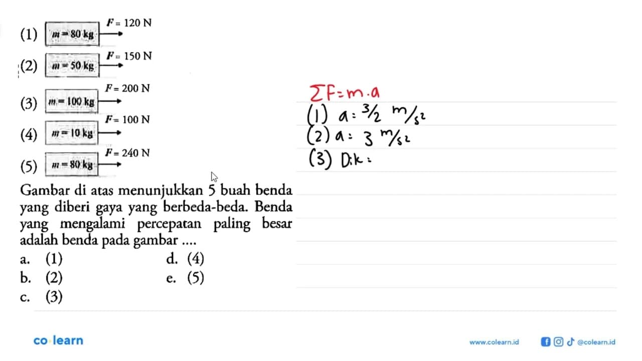 (1) m=80 kg F=120 N (2) m=50 kg F=150 N (3) m=100 kg F=200