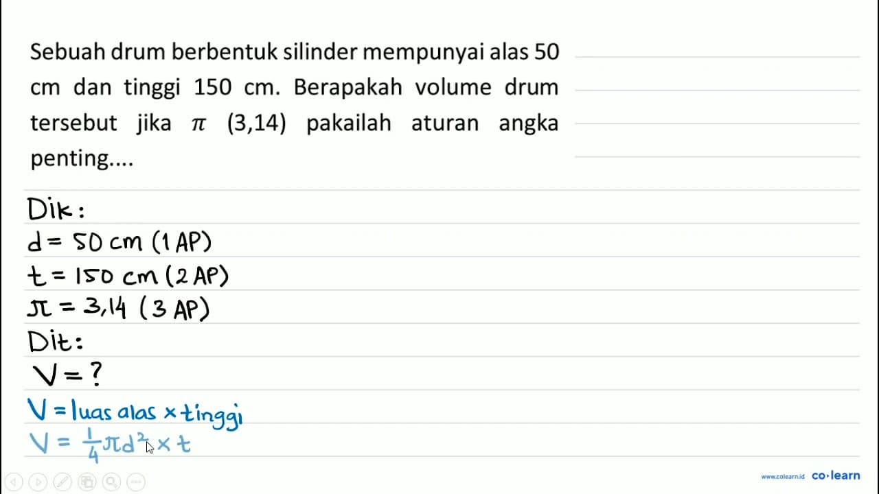 Sebuah drum berbentuk silinder mempunyai alas 50 cm dan