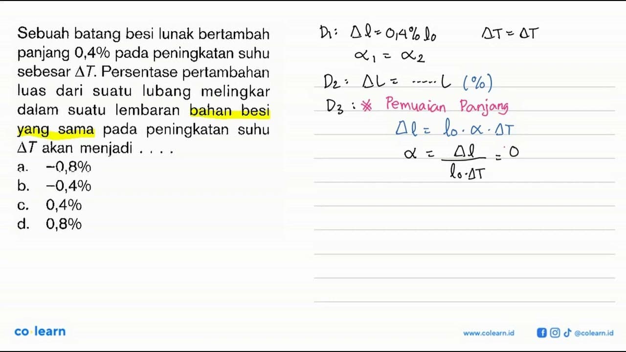 Sebuah batang besi lunak bertambah panjang 0,4% pada