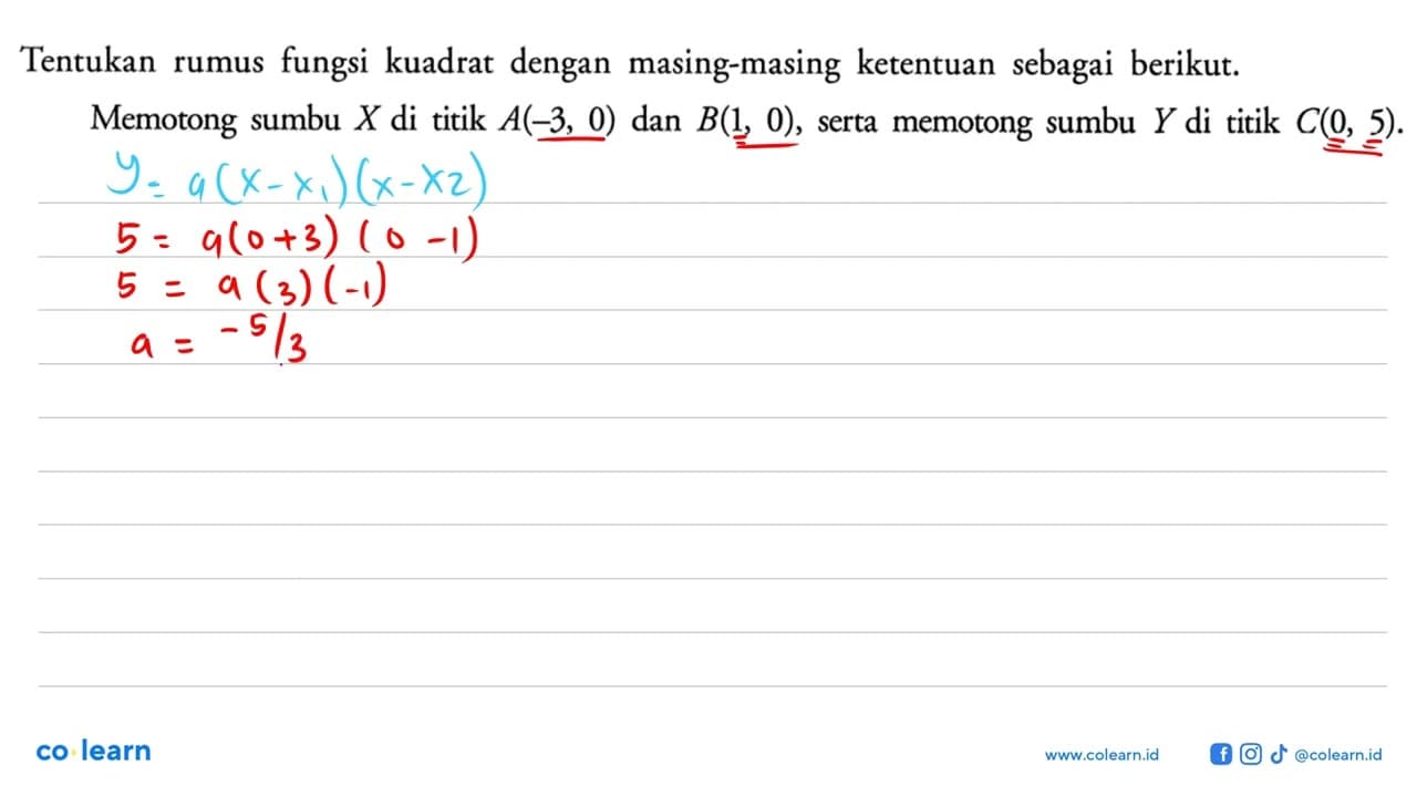 Tentukan rumus fungsi kuadrat dengan masing-masing