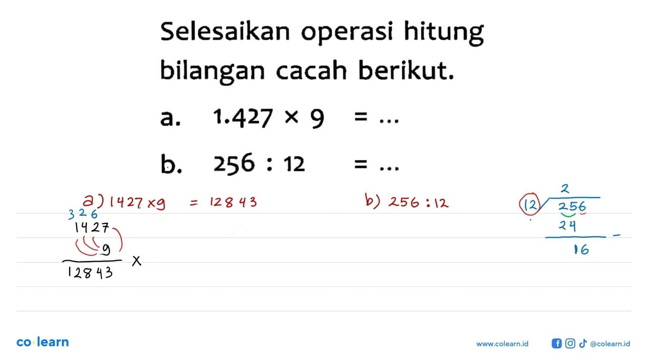 Selesaikan operasi hitung bilangan cacah berikut. a. 1.427