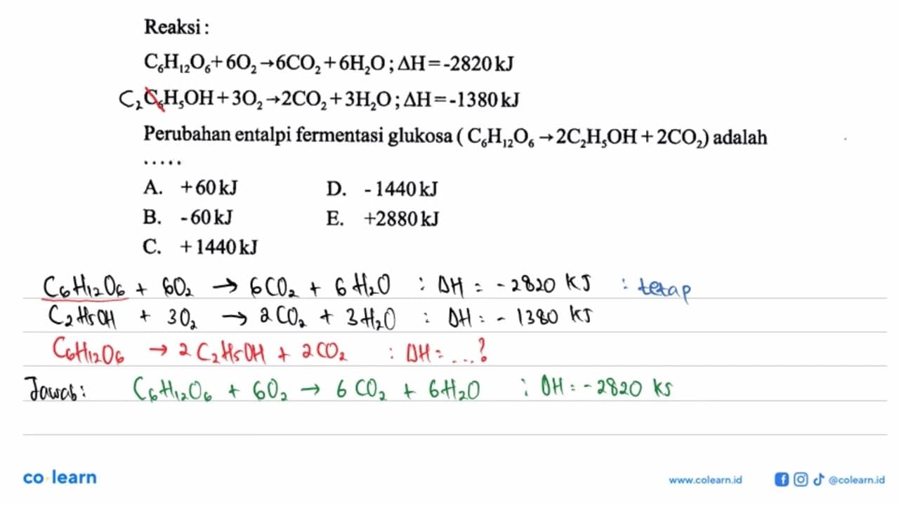 Reaksi: C6H12O6+6O2 -> 6CO2+6H2O; delta H=-2820 kJ