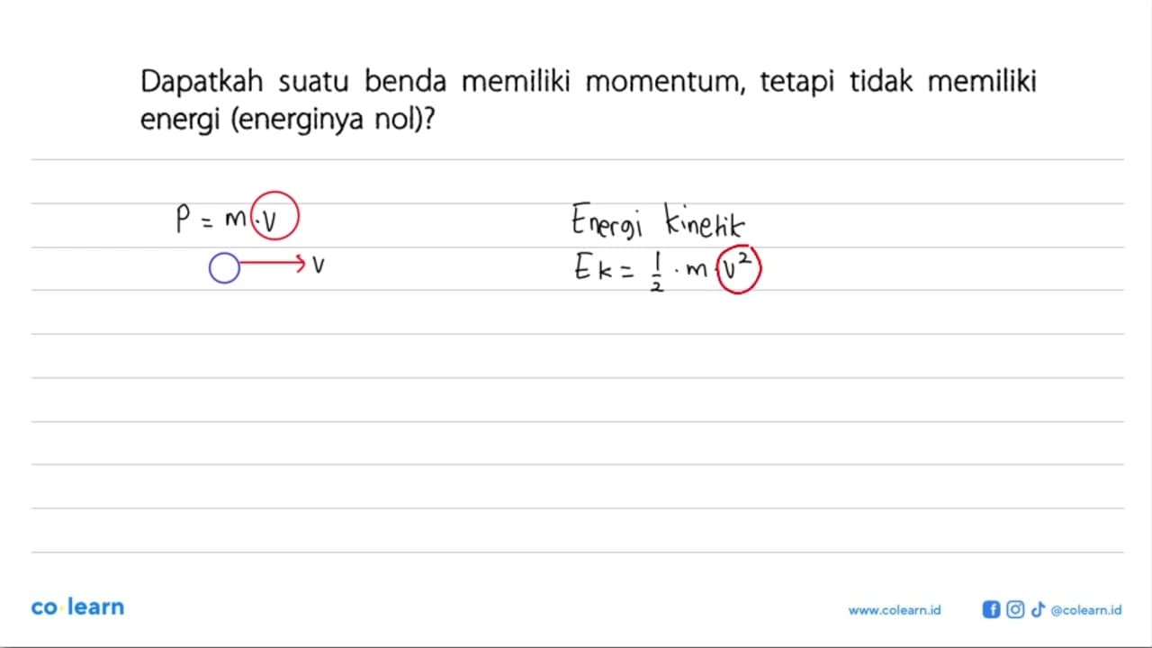 Dapatkah suatu benda memiliki momentum, tetapi tidak