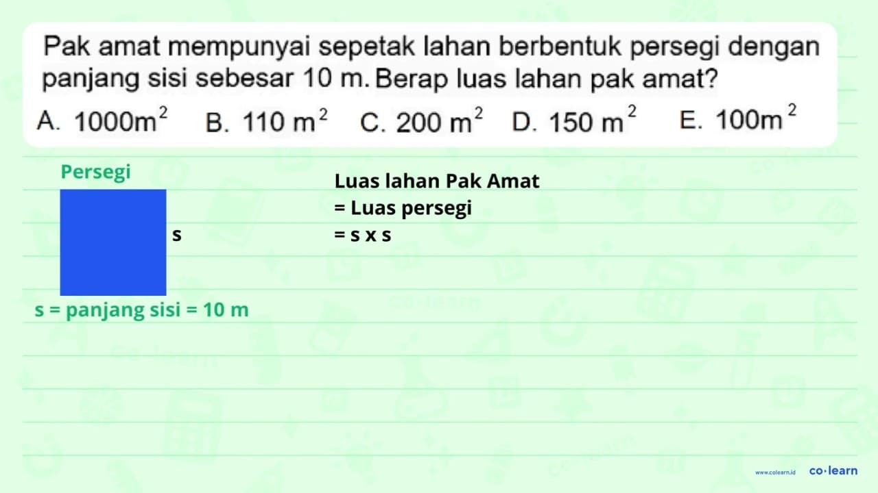 Pak amat mempunyai sepetak lahan berbentuk persegi dengan