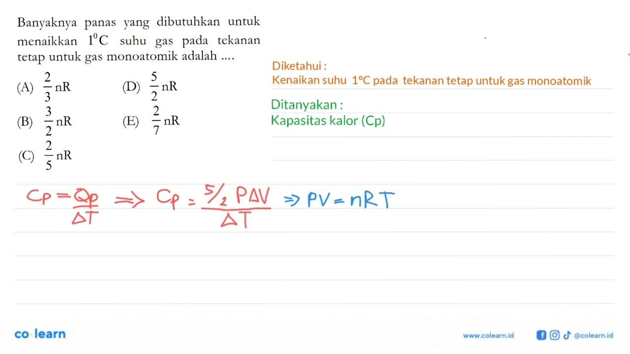 Banyaknya panas yang dibutuhkan untuk menaikkan 1 C suhu