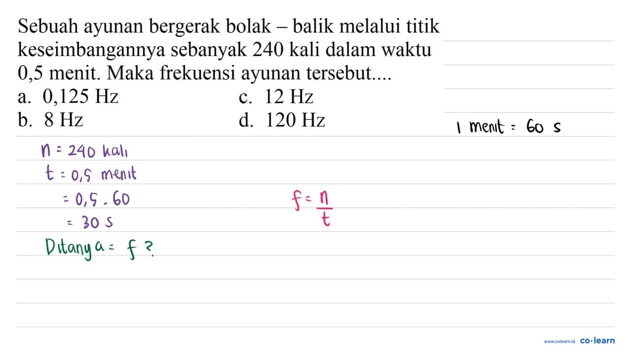 Sebuah ayunan bergerak bolak - balik melalui titik