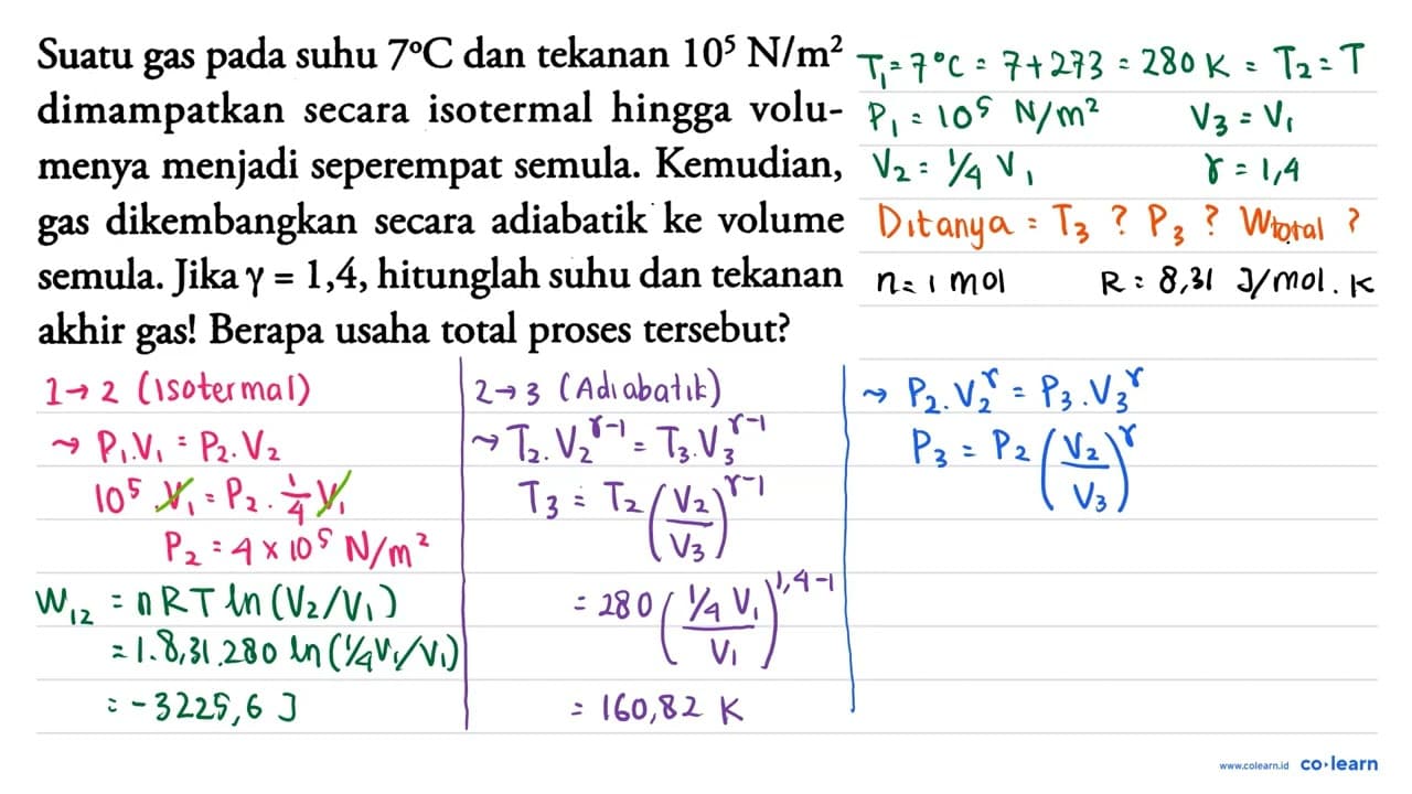 Suatu gas pada suhu 7 C dan tekanan 10^5 N / m^2