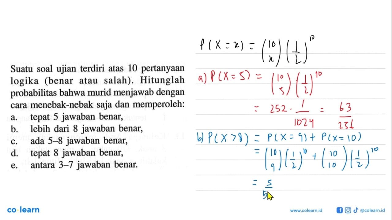 Suatu soal ujian terdiri atas 10 pertanyaan logika (benar