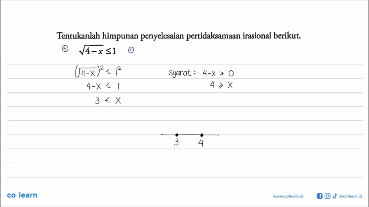 Tentukanlah himpunan penyelesaian pertidaksamaan irasional