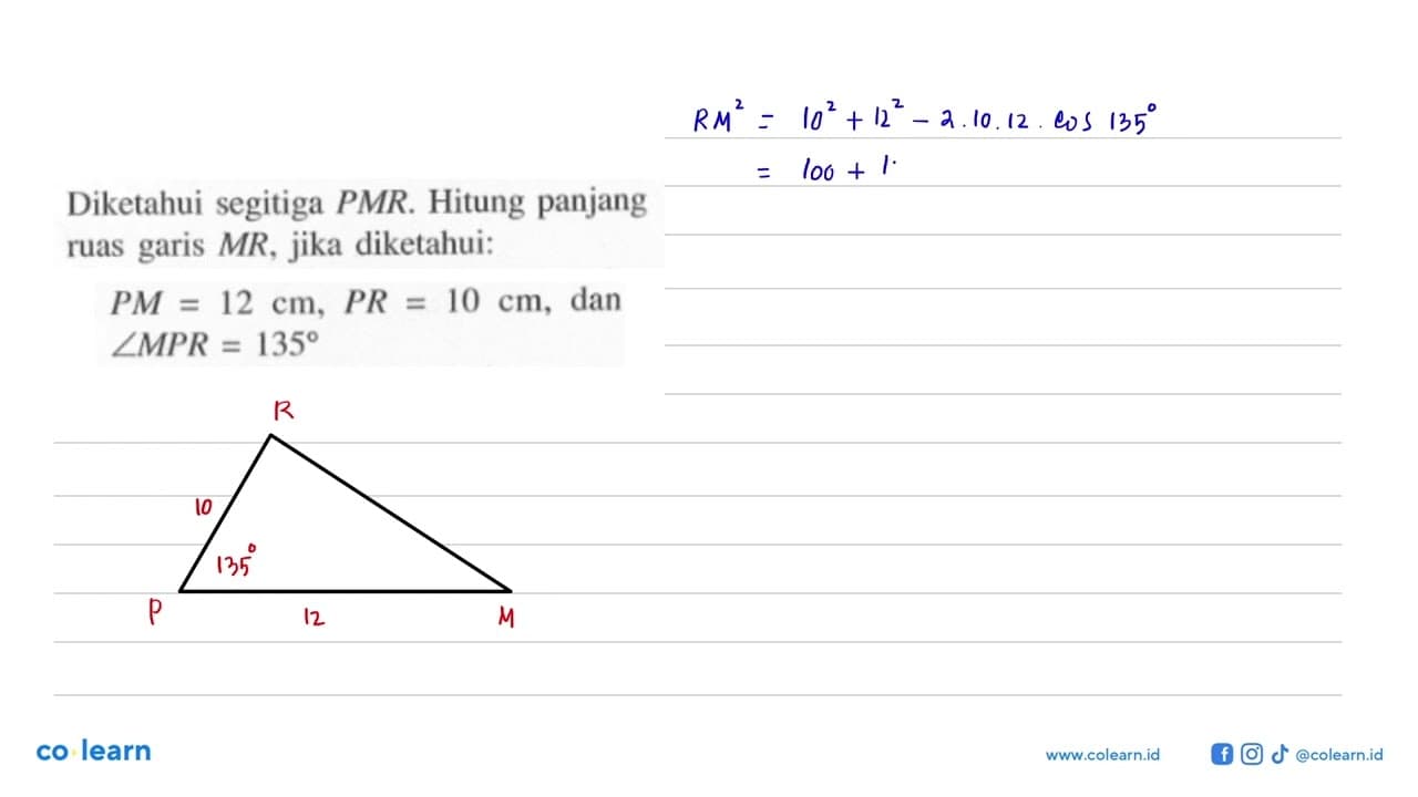 Diketahui segitiga PMR. Hitung panjang ruas garis MR, jika