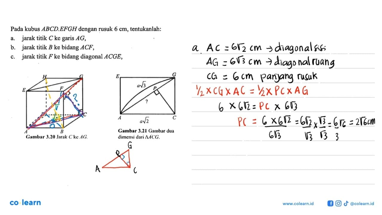 Pada kubus ABCD.EFGH dengan rusuk 6 cm, tentukanlah: a.