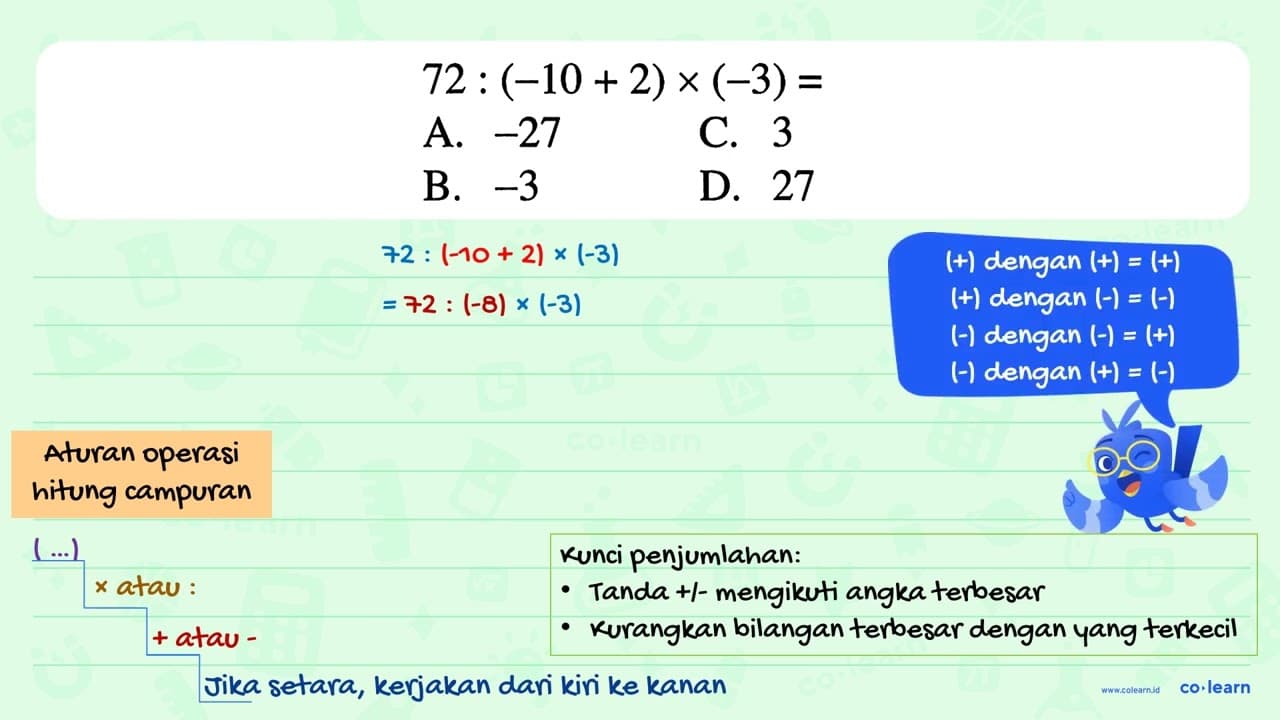 72 : (-10 + 2) x (-3) =