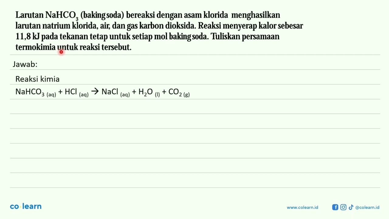 Menuliskan Persamaan Termokimia Larutan NaHCO3 (bakingsoda)