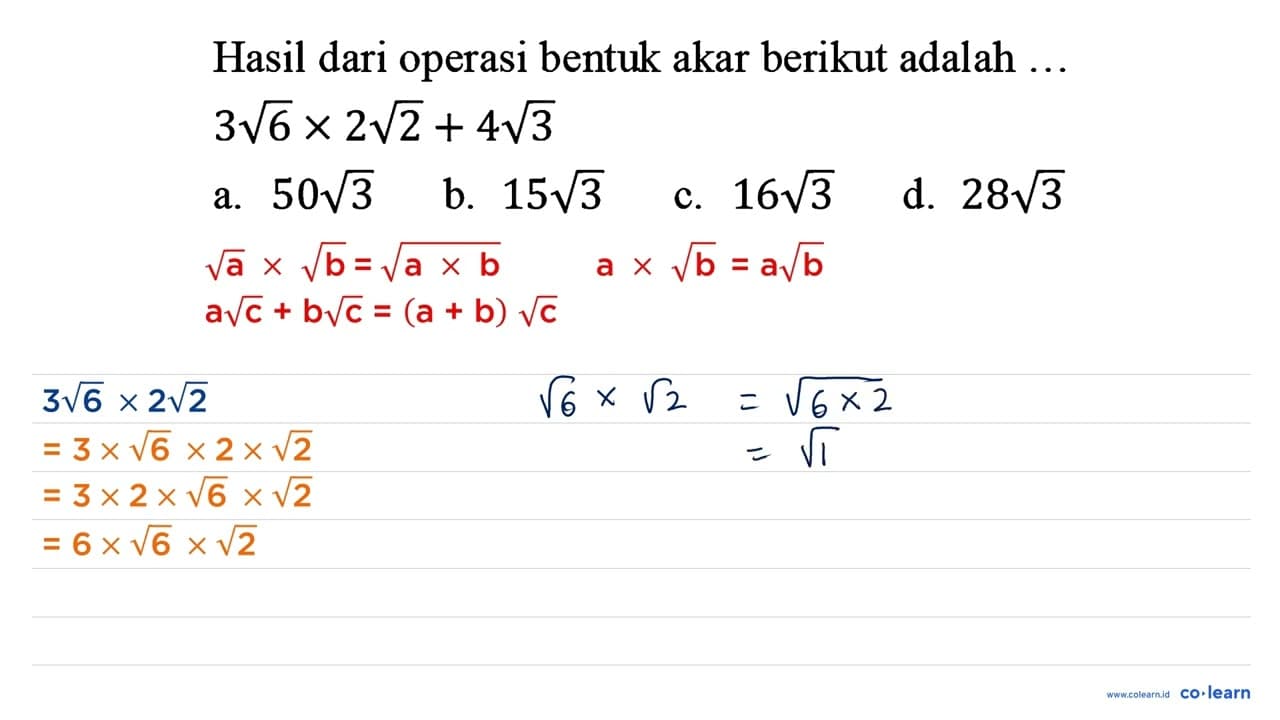 Hasil dari operasi bentuk akar berikut adalah ... 3 akar(6)