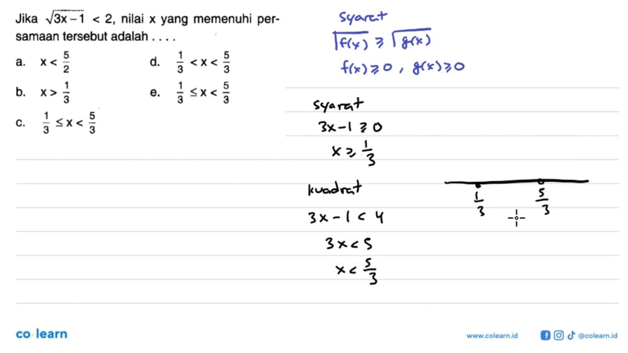 Jika akar(3x-1)<2, nilai x yang memenuhi per-samaan