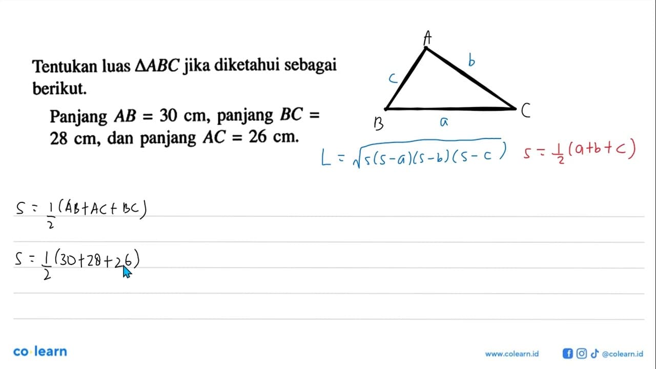 Tentukan luas segitiga A B C jika diketahui sebagai