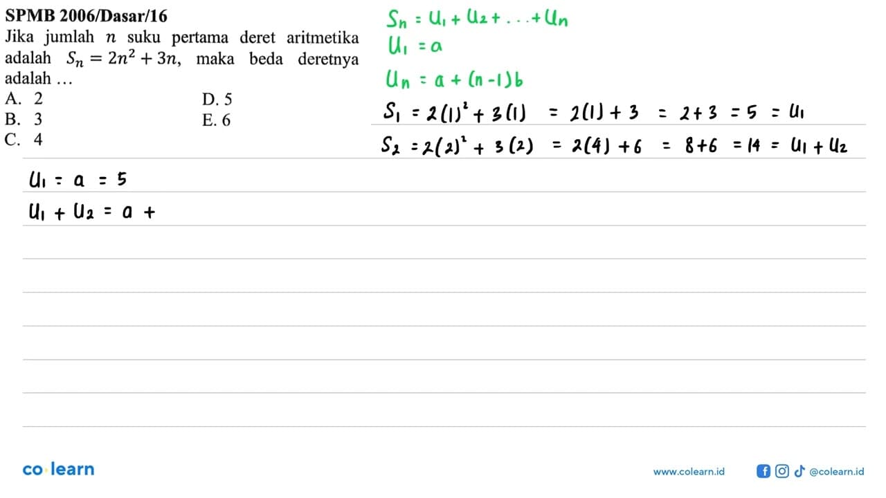 SPMB 2006/Dasar/16Jika jumlah n suku pertama deret